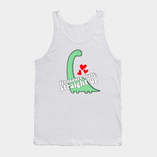 Dinosaurs Mate Straight Up Tank Top